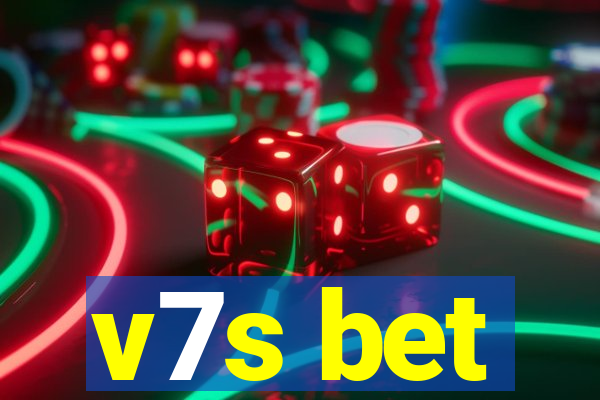 v7s bet